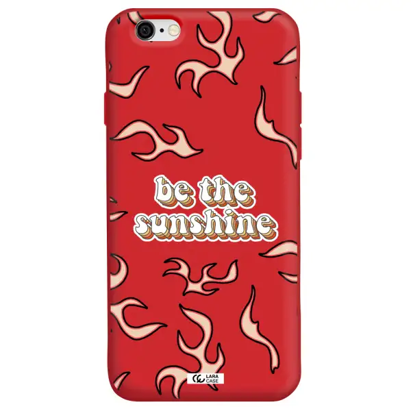 Be The Sunshine Apple iPhone 6 Silicone Imperial Red Case