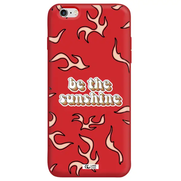 Be The Sunshine Apple iPhone 6S Silicone Imperial Red Case
