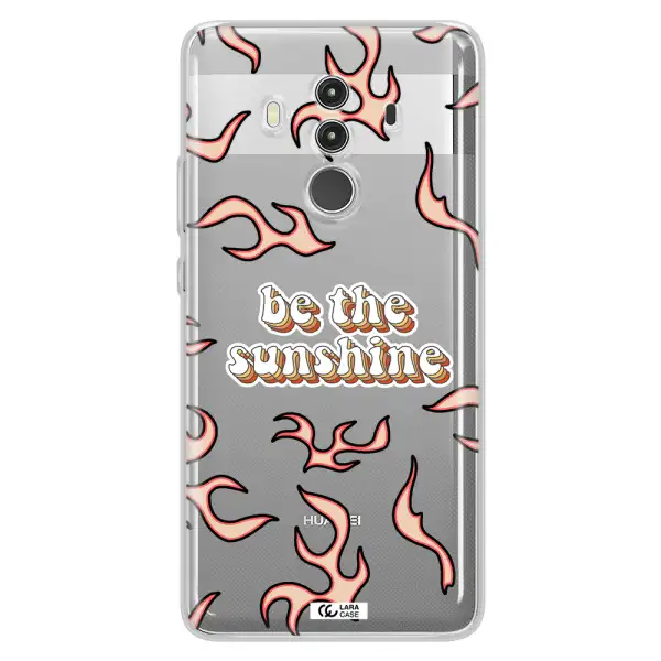 Be The Sunshine Huawei Mate 10 Clear TPU Case