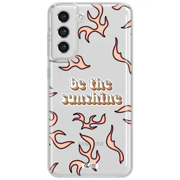 Be The Sunshine Samsung S21 Fe Clear Tpu Case