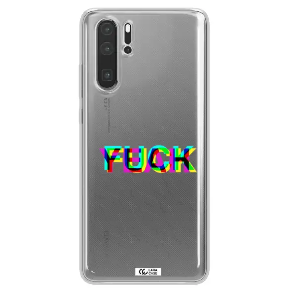 F#*K Yeah Huawei P30 Pro Clear TPU Case
