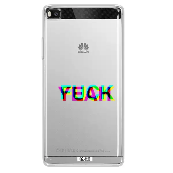 F#*K Yeah Huawei P8 Clear TPU Case