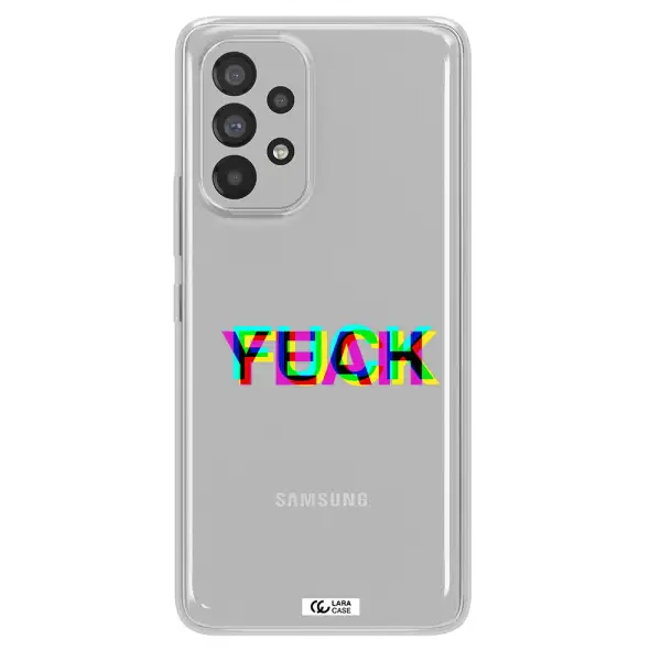F#*K Yeah Samsung A73 Clear TPU Case
