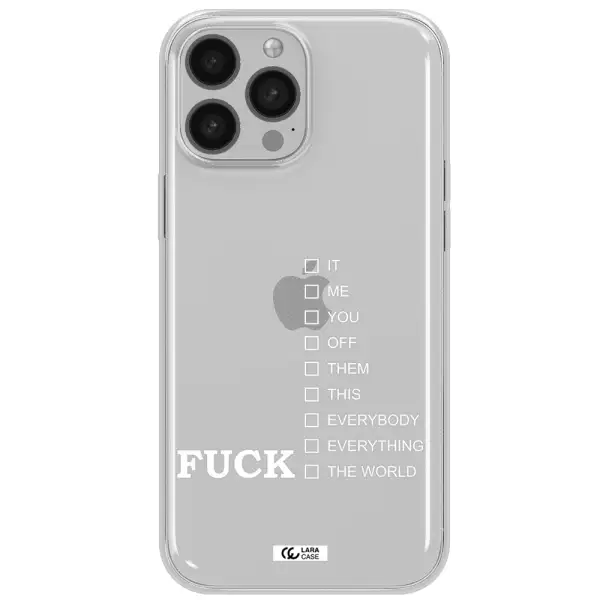F#*K Ways Apple iPhone 13 Pro Clear TPU Case