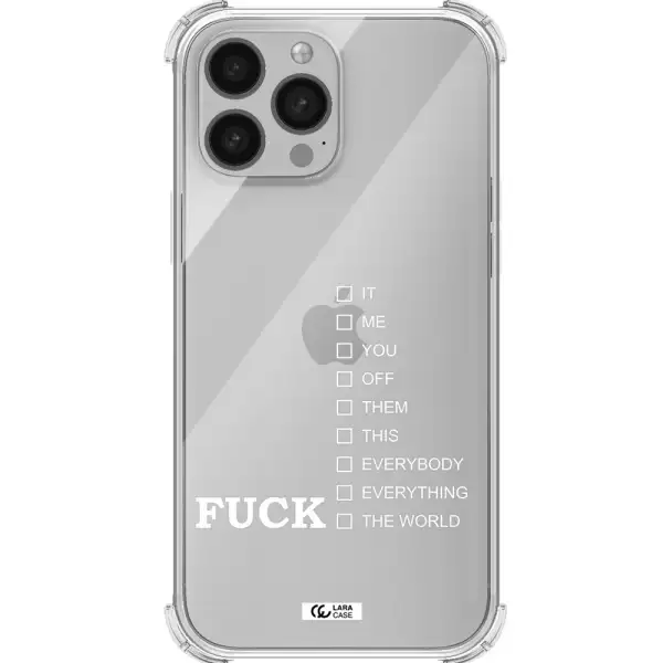 F#*K Ways Apple iPhone 13 Pro Max Clear PC Case