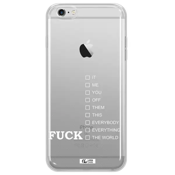 F#*K Ways Apple iPhone 6S Clear TPU Case