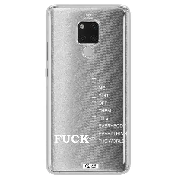 F#*K Ways Huawei Mate 20X Clear TPU Case