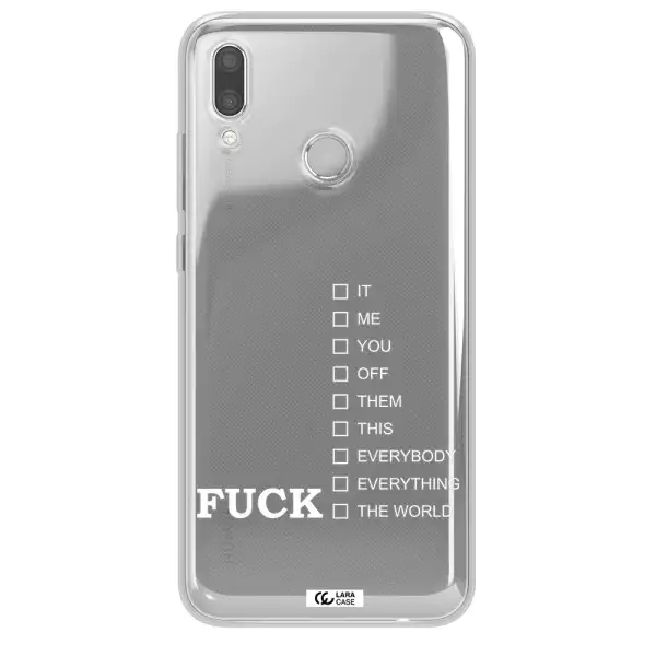 F#*K Ways Huawei P Smart 2019 Clear TPU Case