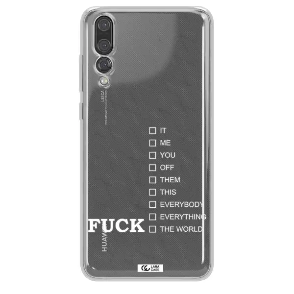 F#*K Ways Huawei P20 Pro Clear TPU Case
