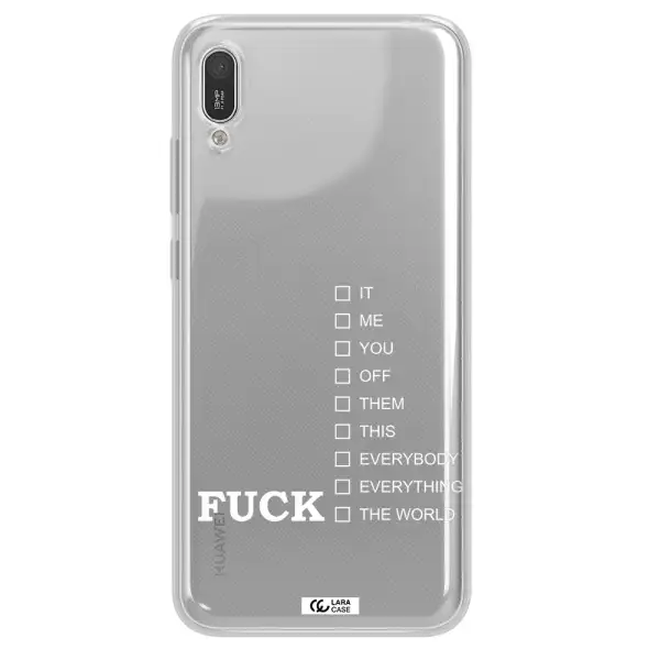 F#*K Ways Huawei Y6 Pro 2019 Clear TPU Case