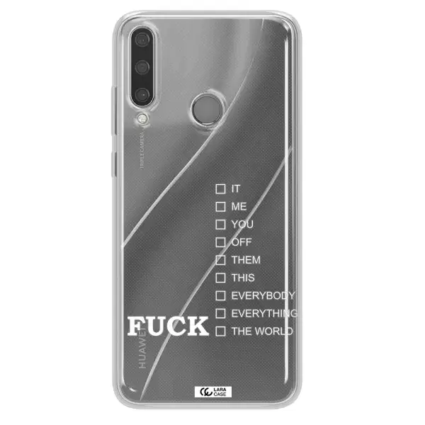 F#*K Ways Huawei Y6P Clear TPU Case