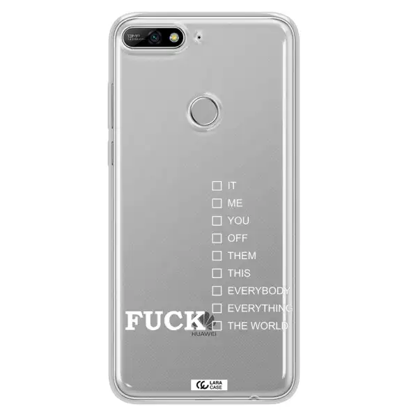 F#*K Ways Huawei Y7 2018 Clear TPU Case