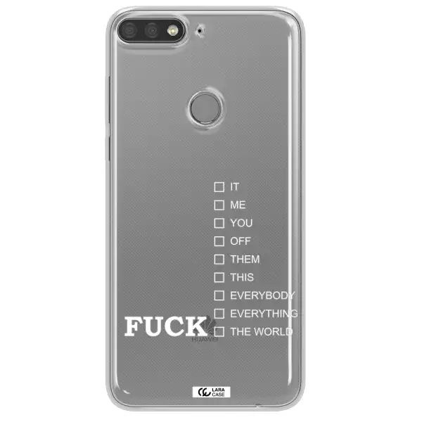 F#*K Ways Huawei Y7 Prime 2018 Clear TPU Case