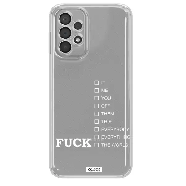 F#*K Ways Samsung A23 5G Clear Tpu Case