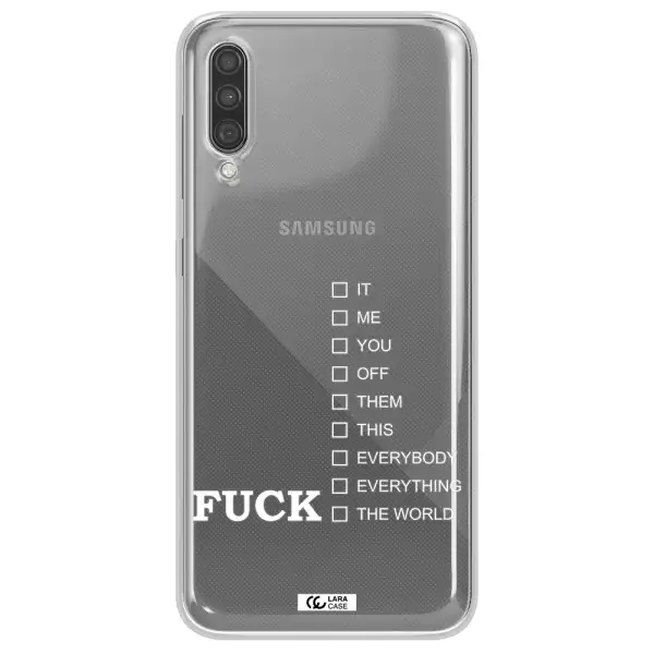 F#*K Ways Samsung A30S Clear TPU Case