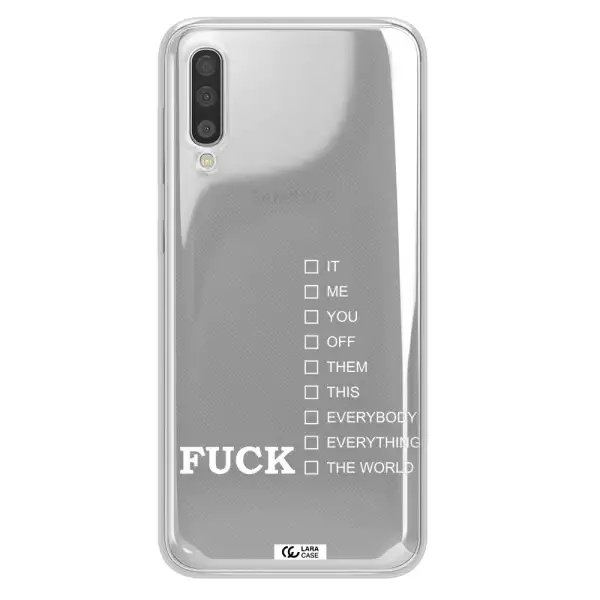 F#*K Ways Samsung A50S Clear Tpu Case