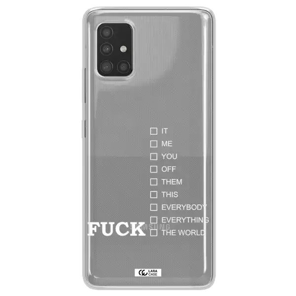 F#*K Ways Samsung A51 Clear TPU Case