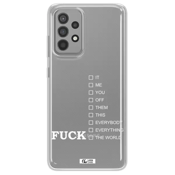 F#*K Ways Samsung A52 Clear TPU Case