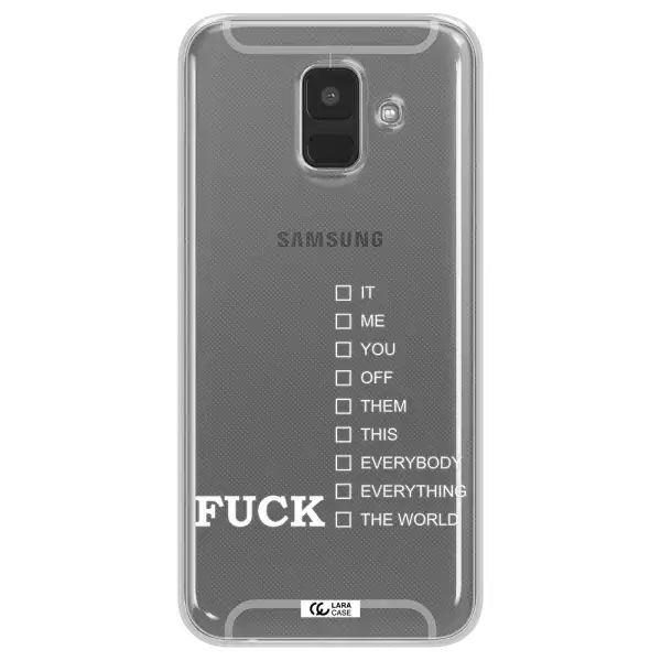F#*K Ways Samsung A6 Clear TPU Case