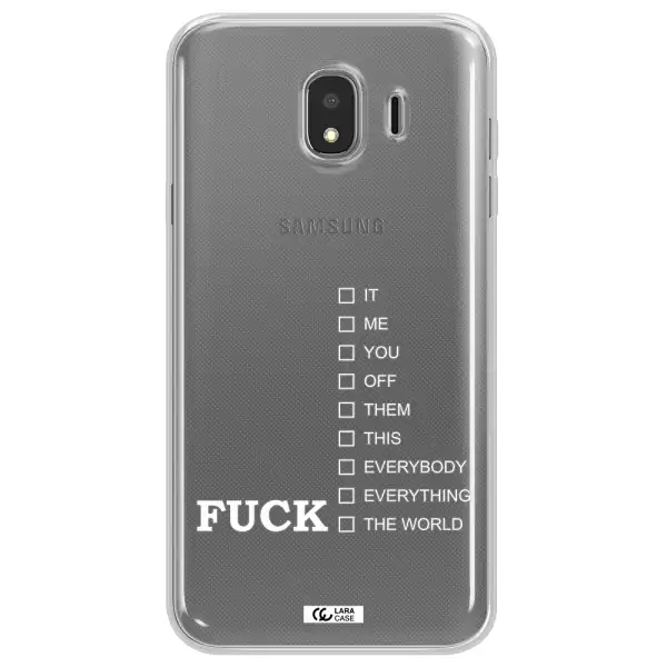 F#*K Ways Samsung J4 Clear TPU Case