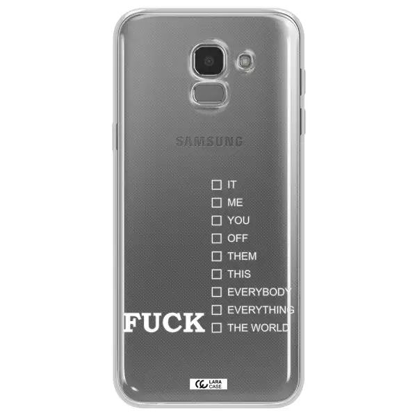 F#*K Ways Samsung J6 Clear TPU Case