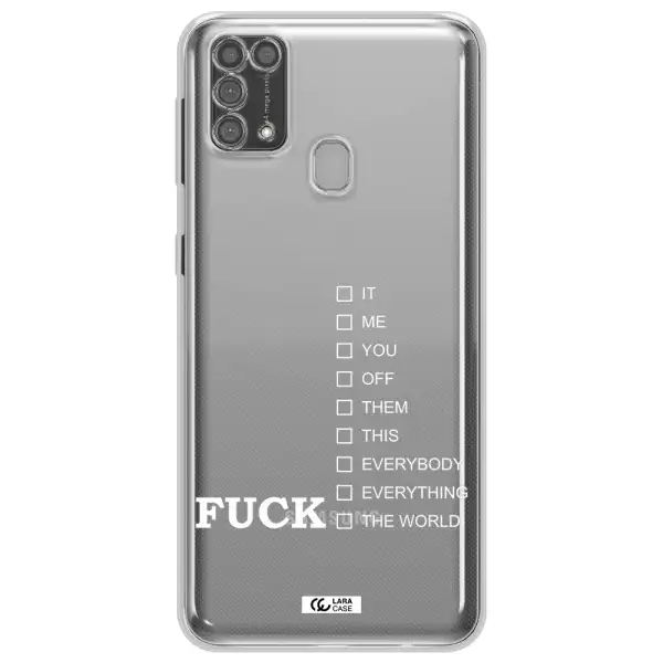 F#*K Ways Samsung M31 Clear TPU Case