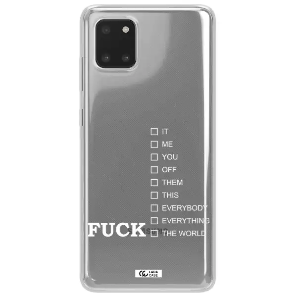 F#*K Ways Samsung Note 10 Lite Clear TPU Case