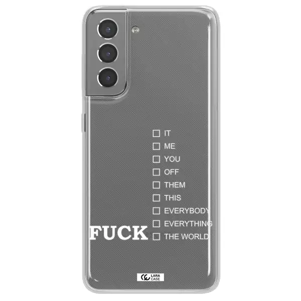 F#*K Ways Samsung S21 Plus Clear TPU Case