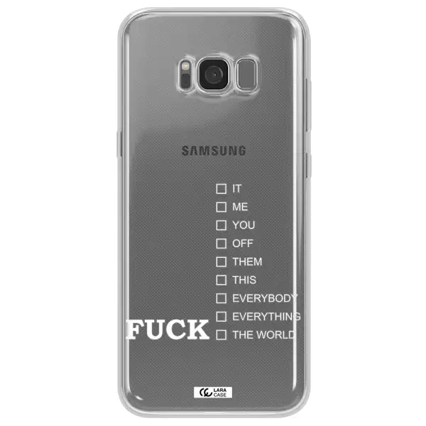 F#*K Ways Samsung S8 Plus Clear TPU Case