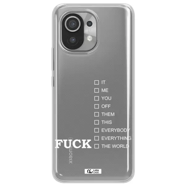 F#*K Ways Xiaomi Mi 11 Clear TPU Case