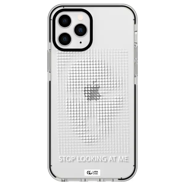 Stop Looking At Me Apple iPhone 11 pro max impact black border Case
