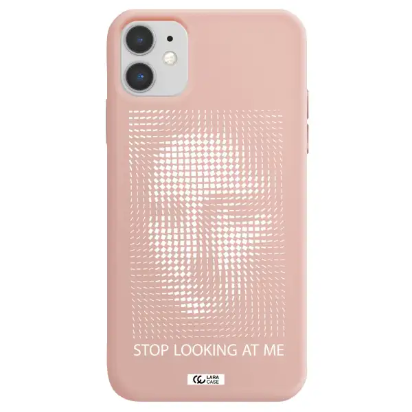 Stop Looking At Me Apple iPhone 11 Silicone pastel pink Case