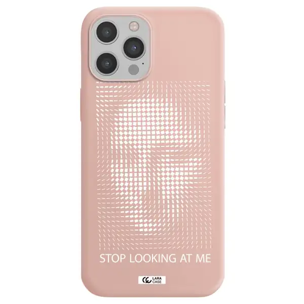Stop Looking At Me Apple iPhone 12 pro max Silicone pastel pink Case
