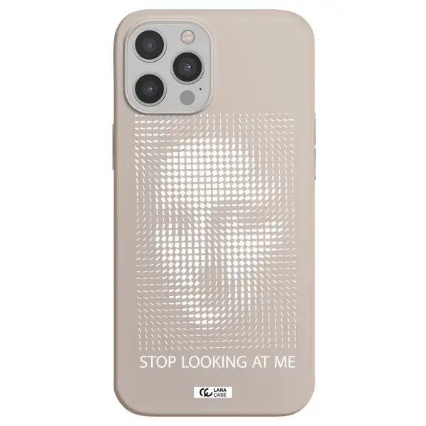Stop Looking At Me Apple iPhone 12 pro max Silicone Stone Case