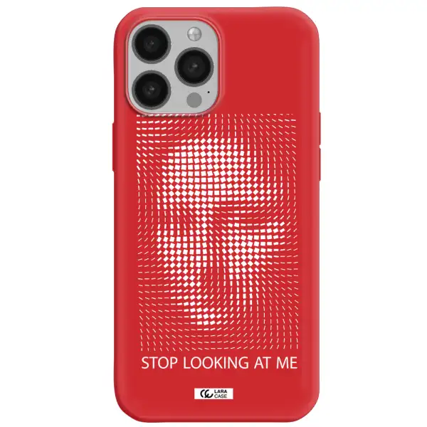 Stop Looking At Me Apple iPhone 13 Pro Silicone Imperial Red Case