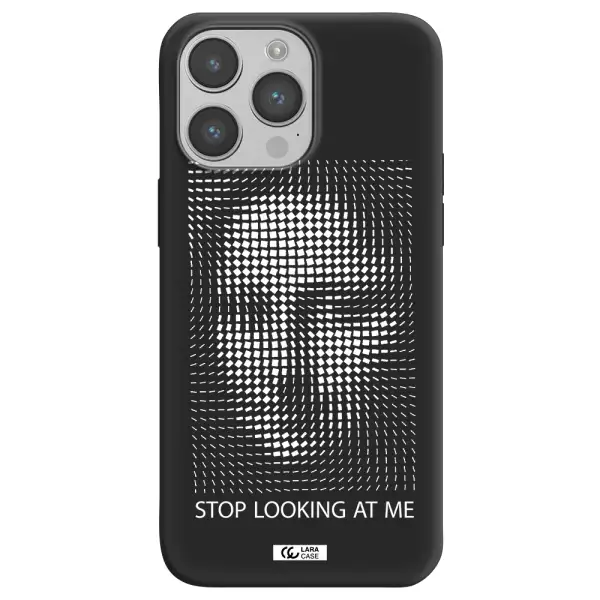 Stop Looking At Me Apple iPhone 14 pro Silicone black Case