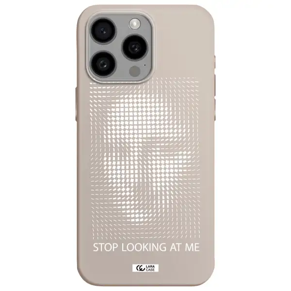 Stop Looking At Me Apple Iphone 15 Pro max Silicone Stone Case