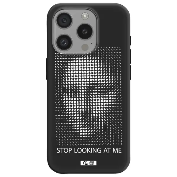 Stop Looking At Me Apple Iphone 15 Pro Silicone Black Case