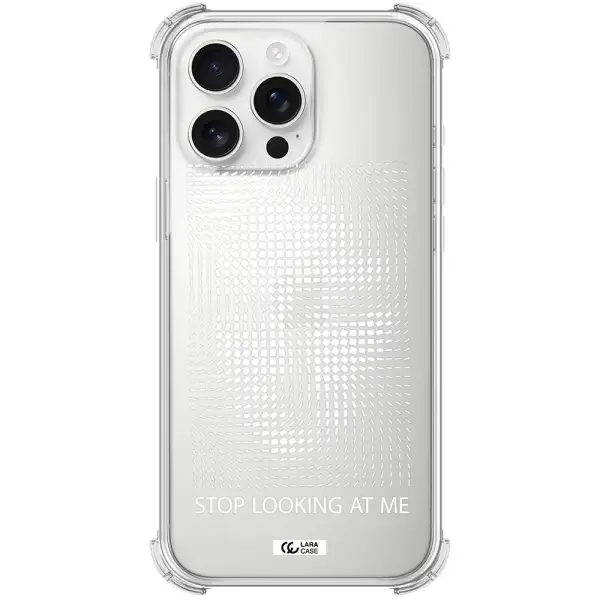 Stop Looking At Me Apple Iphone 16 Pro Max Clear Pc Case