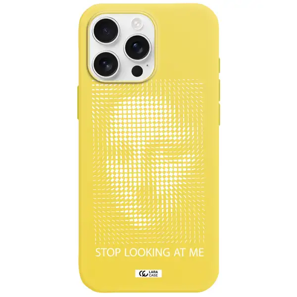 Stop Looking At Me Apple Iphone 16 Pro Max Silicone Canary Yellow Case