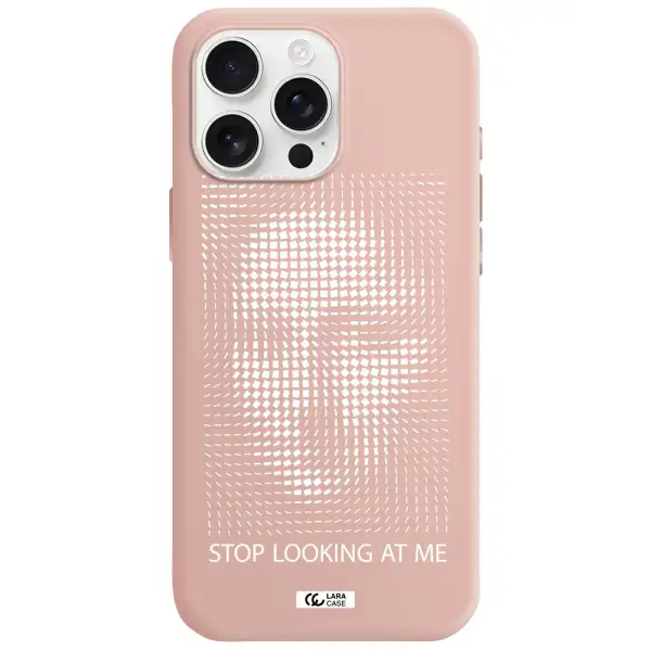 Stop Looking At Me Apple Iphone 16 Pro Max Silicone Pastel Pink Case
