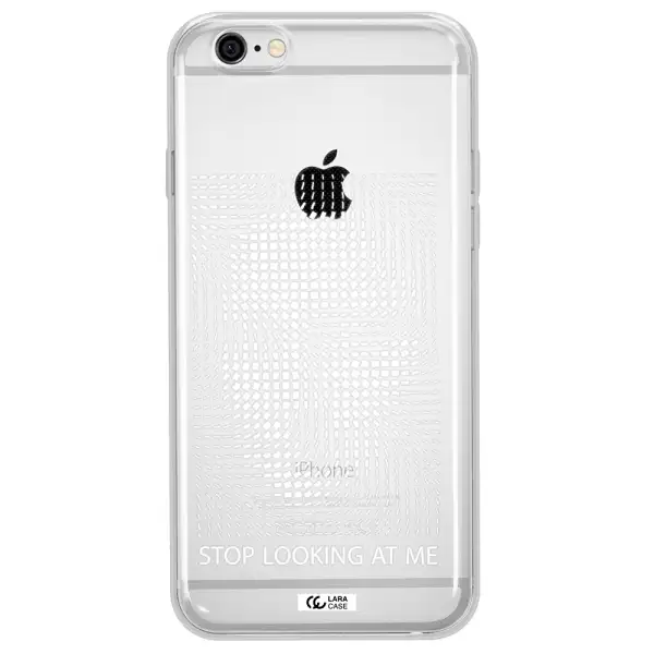 Stop Looking At Me Apple iPhone 6 Clear TPU Case