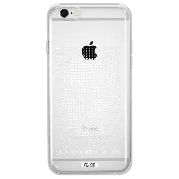 Stop Looking At Me Apple iPhone 6 plus Clear TPU Case