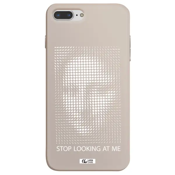 Stop Looking At Me Apple iPhone 8 plus Silicone Stone Case