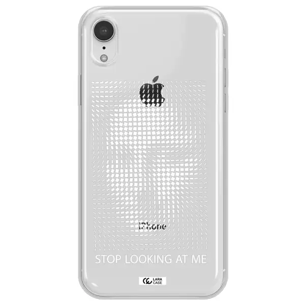 Stop Looking At Me Apple iPhone XR Clear TPU Case