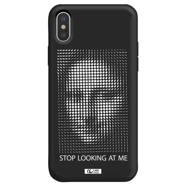 Stop Looking At Me Apple iPhone XS Silicone black Case