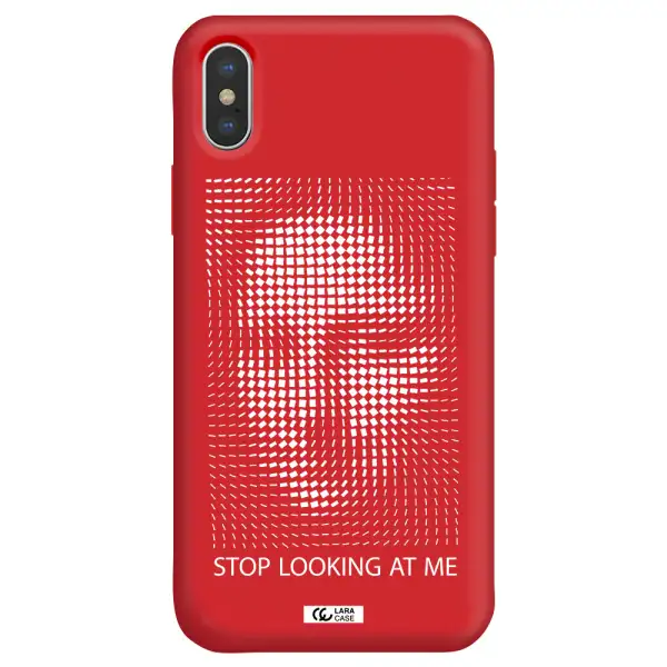 Stop Looking At Me Apple iPhone XS Silicone Imperial Red Case