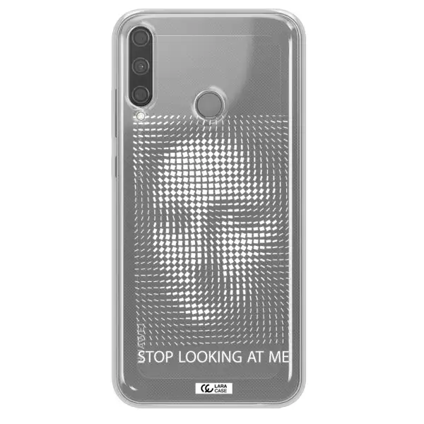 Stop Looking At Me Huawei P40 Lite E Clear TPU Case