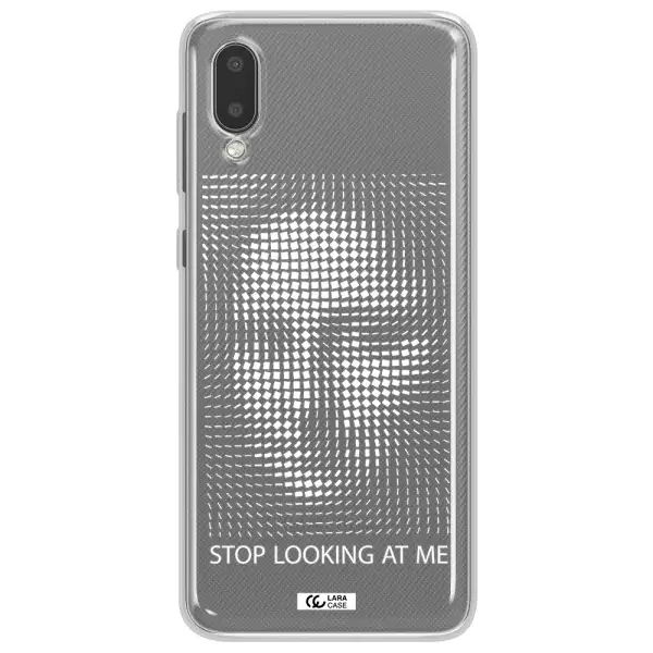 Stop Looking At Me Samsung A02 Clear TPU Case