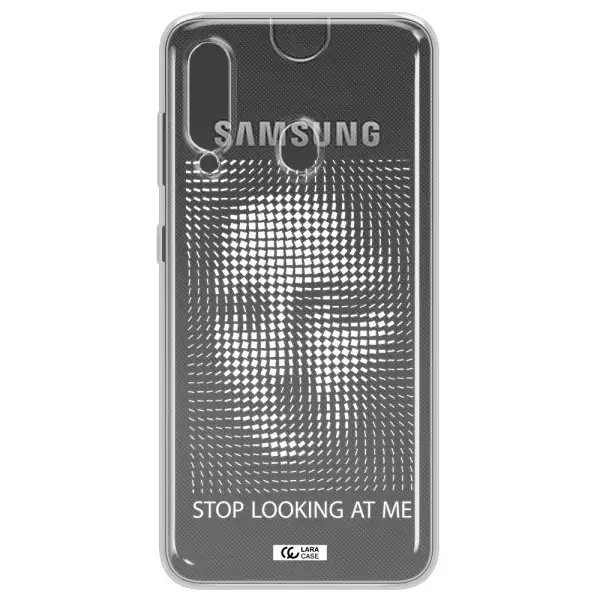 Stop Looking At Me Samsung A60 Clear TPU Case
